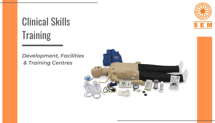 Clinical Skills Training – Development, Facilities & Training Centres