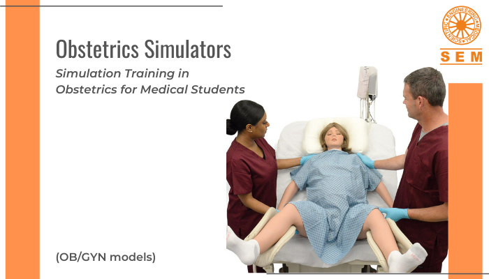 Obstetrics Simulators: Simulation Training in Obstetrics for Medical Students