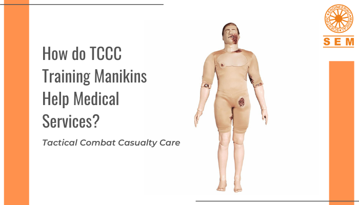 How do TCCC Training Manikins Help Medical Services? | Tactical Combat Casualty Care