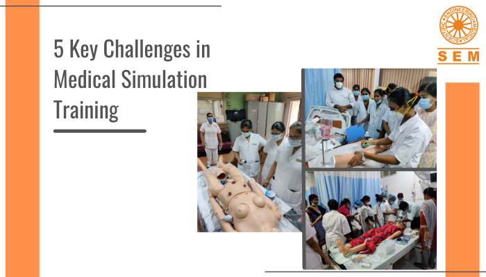 5 Key Challenges in Medical Simulation Training