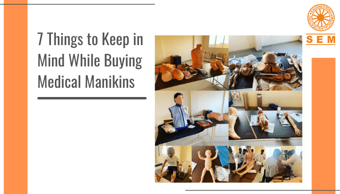 Medical Manikins: 7 Things to Keep in Mind While Buying Them