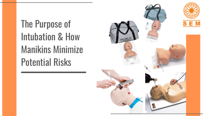 The Purpose of Intubation & How Manikins Minimize Potential Risks