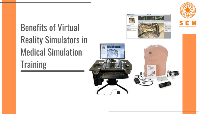 Benefits of Virtual Reality Simulators in Medical Simulation Training