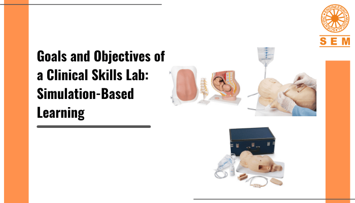 Goals and Objectives of a Clinical Skills Lab